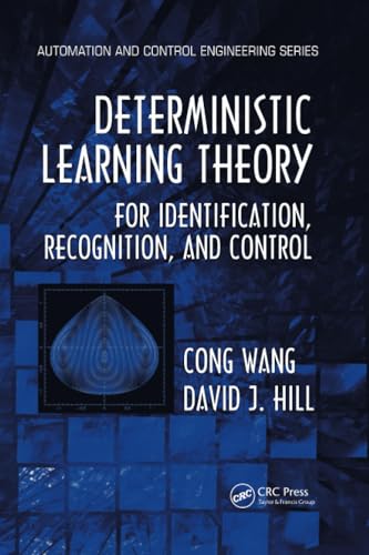 9781138112056: Deterministic Learning Theory for Identification, Recognition, and Control: For Identiflcation, Recognition, and Conirol
