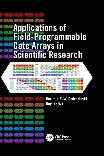 Imagen de archivo de Applications of Field-Programmable Gate Arrays in Scientific Research a la venta por Blackwell's