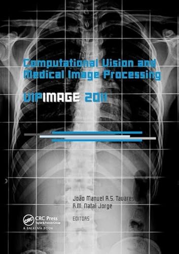 Stock image for Computational Vision and Medical Image Processing: VipIMAGE 2011 for sale by Blackwell's