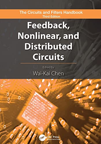 Beispielbild fr Feedback, Nonlinear, and Distributed Circuits zum Verkauf von Blackwell's