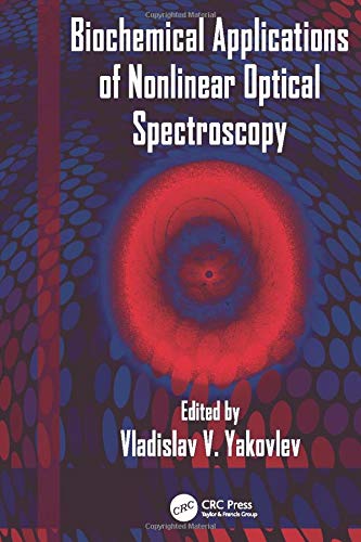 Stock image for Biochemical Applications of Nonlinear Optical Spectroscopy for sale by Blackwell's