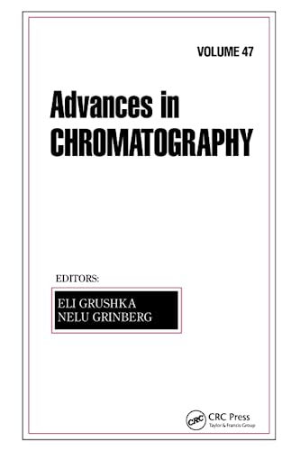 Beispielbild fr Advances in Chromatography, Volume 47 zum Verkauf von Blackwell's