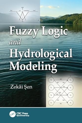 Stock image for Fuzzy Logic and Hydrological Modeling for sale by Blackwell's