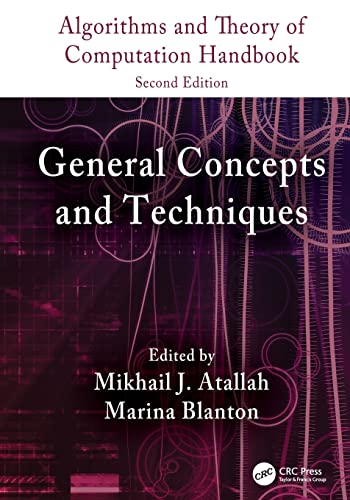 Stock image for Algorithms and Theory of Computation Handbook, Volume 1: General Concepts and Techniques (Chapman & Hall/CRC Applied Algorithms and Data Structures series) for sale by GF Books, Inc.