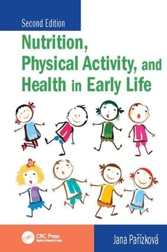 Beispielbild fr Nutrition, Physical Activity, and Health in Early Life zum Verkauf von Blackwell's