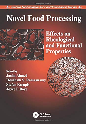 Stock image for Novel Food Processing: Effects on Rheological and Functional Properties for sale by Blackwell's