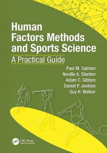 Beispielbild fr Human Factors Methods and Sports Science: A Practical Guide zum Verkauf von Blackwell's