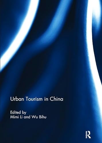Stock image for Urban Tourism in China for sale by Blackwell's