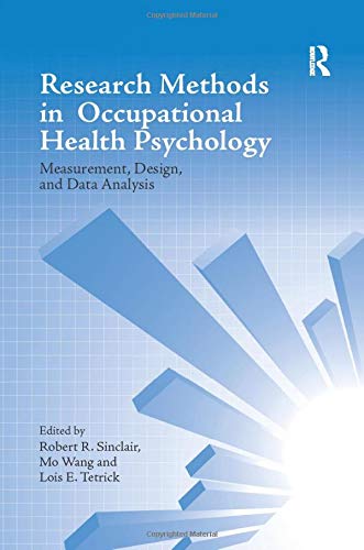 9781138115743: Research Methods in Occupational Health Psychology: Measurement, Design and Data Analysis