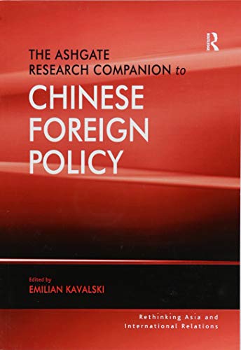 Stock image for The Ashgate Research Companion to Chinese Foreign Policy for sale by Blackwell's