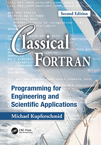 9781138116436: Classical Fortran: Programming for Engineering and Scientific Applications, Second Edition
