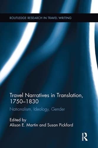 Stock image for Travel Narratives in Translation, 1750-1830 for sale by Blackwell's