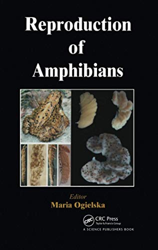 9781138117716: Reproduction of Amphibians (Biological Systems in Vertebrates)