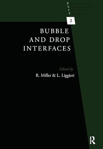 9781138117877: Bubble and Drop Interfaces (Progress in Colloid and Interface Science)