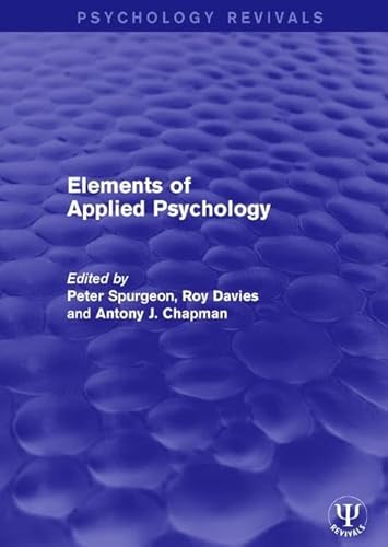 9781138119505: Elements of Applied Psychology (Psychology Revivals)