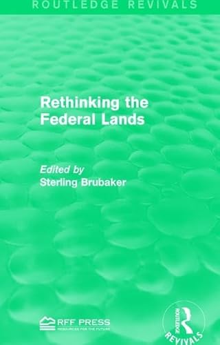 Stock image for Rethinking the Federal Lands (Routledge Revivals) for sale by Chiron Media