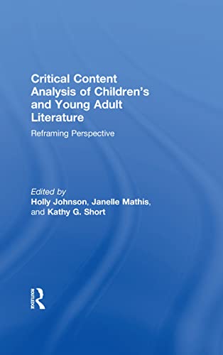 Stock image for Critical Content Analysis of Childrens and Young Adult Literature: Reframing Perspective for sale by Chiron Media