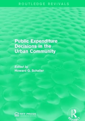 Beispielbild fr Public Expenditure Decisions in the Urban Community zum Verkauf von Blackwell's