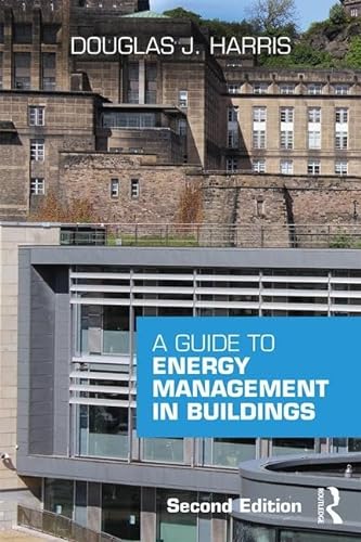 Beispielbild fr A Guide to Energy Management in Buildings zum Verkauf von Reuseabook