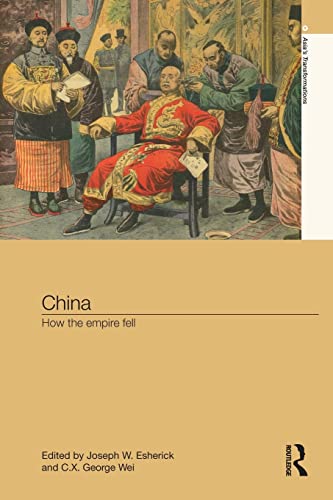 Stock image for China: How the Empire Fell for sale by Blackwell's