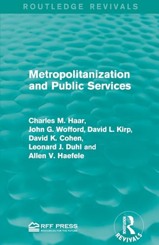 Stock image for Metropolitanization and Public Services (Routledge Revivals) for sale by California Books