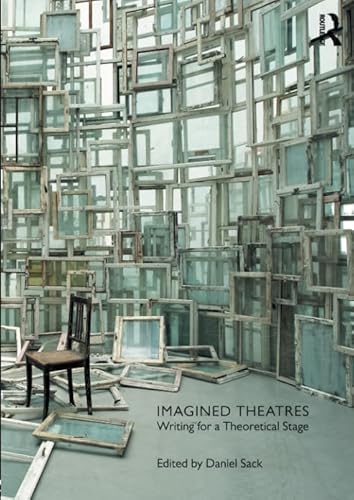 9781138122055: Imagined Theatres