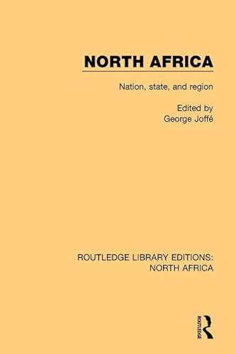 Beispielbild fr North Africa: Nation, State, and Region (Routledge Library Editions: North Africa). Vol 5. zum Verkauf von Cambridge Rare Books