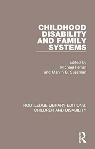 Stock image for Childhood Disability and Family Systems for sale by Blackwell's