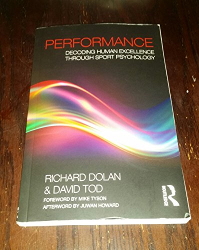 Imagen de archivo de Performance: Decoding Human Excellence Through Sport Psychology a la venta por Book Dispensary