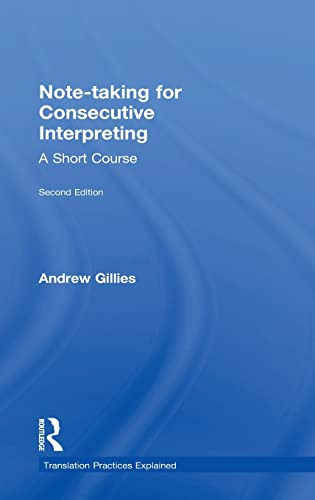 Imagen de archivo de Note-Taking for Consecutive Interpreting: A Short Course a la venta por ThriftBooks-Atlanta