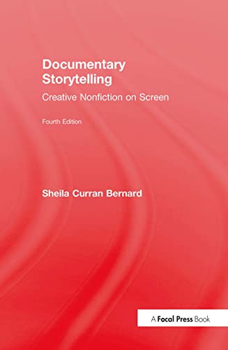 Imagen de archivo de Documentary Storytelling: Creative Nonfiction on Screen a la venta por PlumCircle