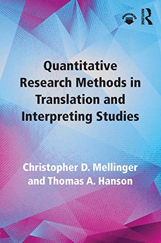 Stock image for Quantitative Research Methods in Translation and Interpreting Studies for sale by PlumCircle