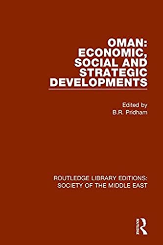 Stock image for Oman: Economic, Social and Strategic Developments (Routledge Library Editions: Society of the Middle East) for sale by Chiron Media