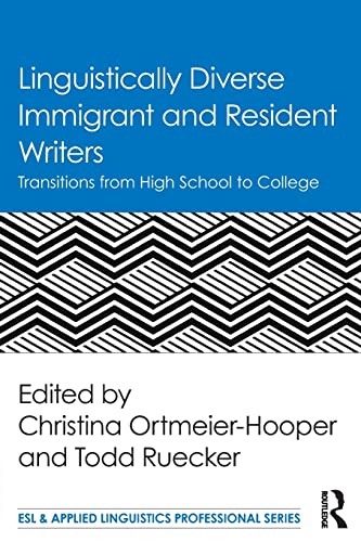 Stock image for Linguistically Diverse Immigrant and Resident Writers: Transitions from High School to College for sale by Blackwell's