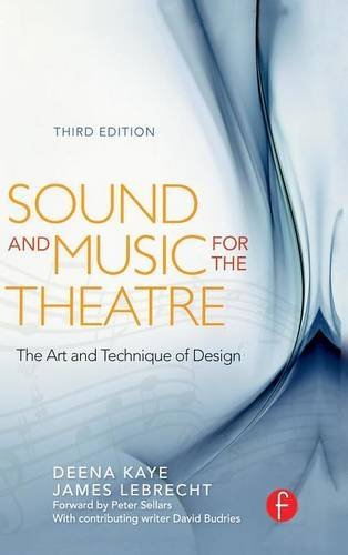 9781138126459: Sound and Music for the Theatre: The Art & Technique of Design