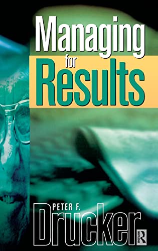 Stock image for Managing For Results: Economic Tasks and Risk-taking Decisions for sale by Lucky's Textbooks