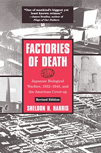 9781138126824: Factories of Death: Japanese Biological Warfare, 1932-45 and the American Cover-Up