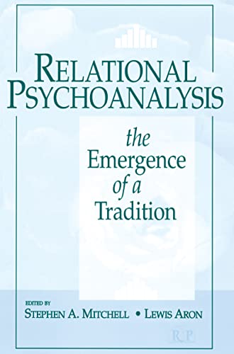 9781138126954: Relational Psychoanalysis, Volume 1: The Emergence of a Tradition: 14 (Relational Perspectives Book Series)