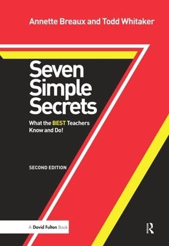 Beispielbild fr Seven Simple Secrets: What the BEST Teachers Know and Do! zum Verkauf von Chiron Media