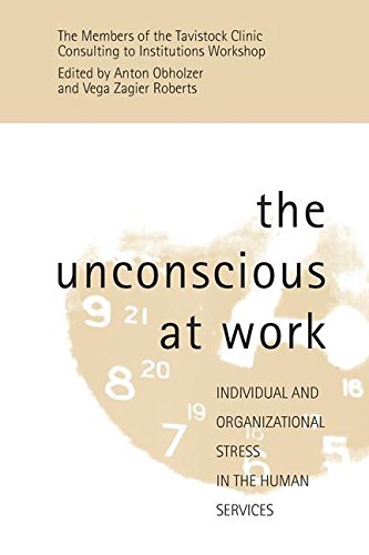 9781138127746: The Unconscious at Work: Individual and Organizational Stress in the Human Services