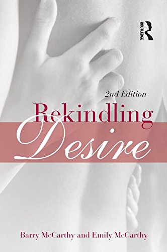 Rekindling Desire (Hardback) - Barry McCarthy, Emily J. McCarthy