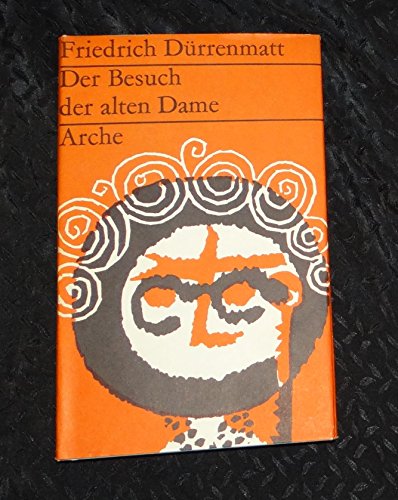 Stock image for Der Besuch der alten Dame (Routledge Foreign Literature Classics) for sale by Half Price Books Inc.