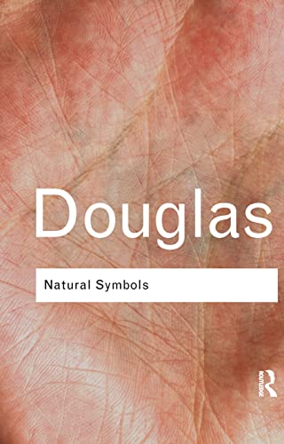 Imagen de archivo de Natural Symbols: Explorations in Cosmology (Routledge Classics) a la venta por Chiron Media