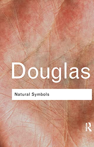 Stock image for Natural Symbols: Explorations in Cosmology (Routledge Classics) for sale by Chiron Media