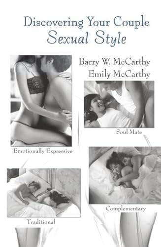 Imagen de archivo de Discovering Your Couple Sexual Style: Sharing Desire, Pleasure, and Satisfaction a la venta por THE SAINT BOOKSTORE