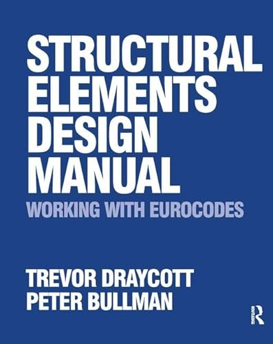 9781138128767: Structural Elements Design Manual: Working with Eurocodes