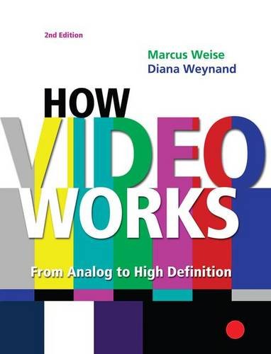 9781138128897: How Video Works: From Analog to High Definition