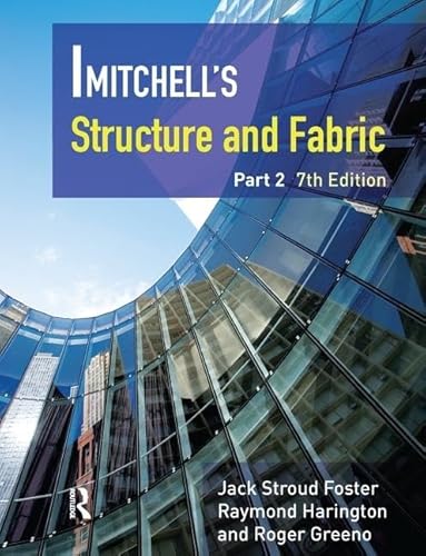 9781138129054: Mitchell's Structure & Fabric Part 2 (Mitchell's Building Series)