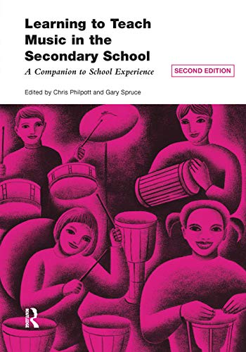 Stock image for Learning to Teach Music in the Secondary School: A Companion to School Experience (Learning to Teach Subjects in the Secondary School Series) for sale by Chiron Media
