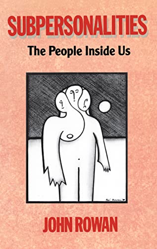 9781138129504: Subpersonalities: The People Inside Us